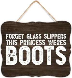 Farmhouse Rustic Decor Wood Sign Forget The Glass Slippers This Princess Wears Boots Painted Wall Art Wood Plaque Sign 8x10 Inch Wooden Hanging Signs Home Decor for Room Outdoor